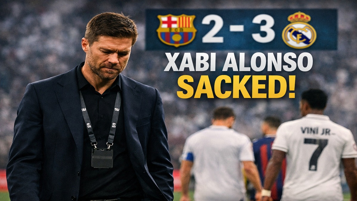 Xabi Alonso sacked after Real Madrid lose 3-2 to Barcelona in Spanish Super Cup final